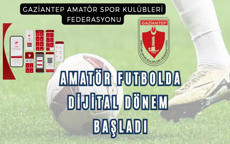 Amatör Futbolda Dijital Dönüşüm Başladı