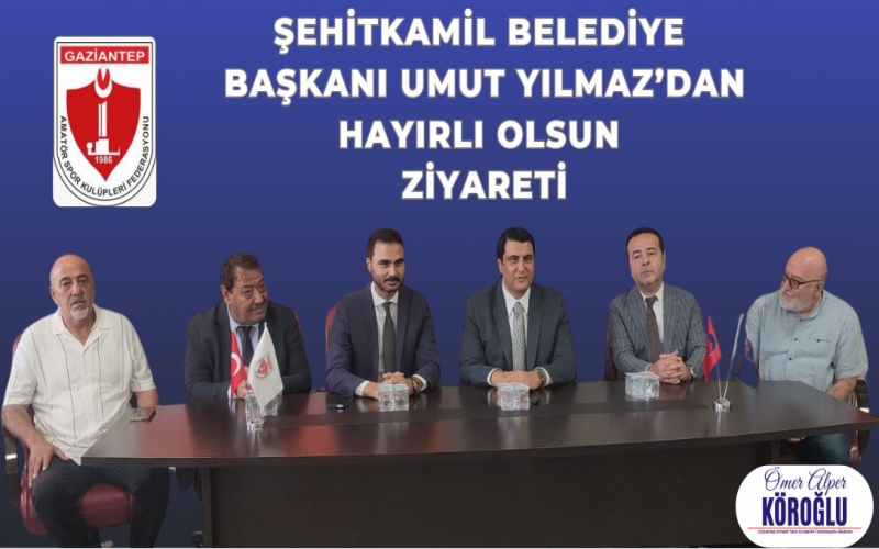 Şehitkamil Belediye Başkanı Umut Yılmaz’dan Hayırlı Olsun Ziyareti